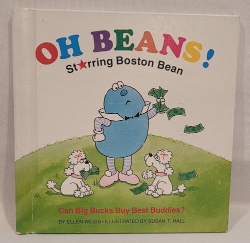 Beispielbild fr Oh Beans! Starring Boston Bean zum Verkauf von Wonder Book