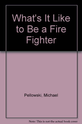 Beispielbild fr What's It Like to Be a Fire Fighter zum Verkauf von -OnTimeBooks-