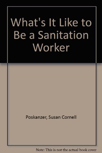 Stock image for What*s It Like to Be a Sanitation Worker for sale by Mispah books