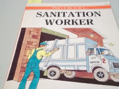Imagen de archivo de What's It Like to Be a Sanitation Worker a la venta por SecondSale