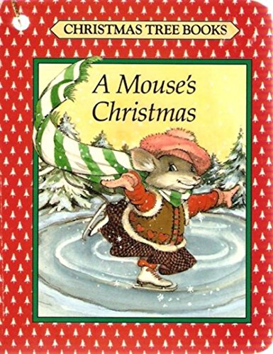 Beispielbild fr Mouse's Christmas (Christmas Tree Books) zum Verkauf von WeBuyBooks