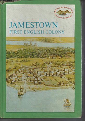 9780816715251: Jamestown: First English Colony (American Heritage Junior Library)