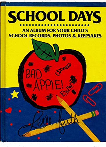 Beispielbild fr School Days: An Album for your Child's School Records, Photos & Keepsakes zum Verkauf von BookHolders