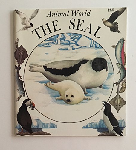 Stock image for The Seal (Animal World Bks.) for sale by Acme Books