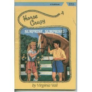 Stock image for Surprise, Surprise! (Horse Crazy Series) for sale by Wonder Book