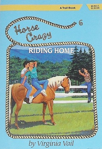 Beispielbild fr Riding Home (Horse Crazy Series) zum Verkauf von Wonder Book