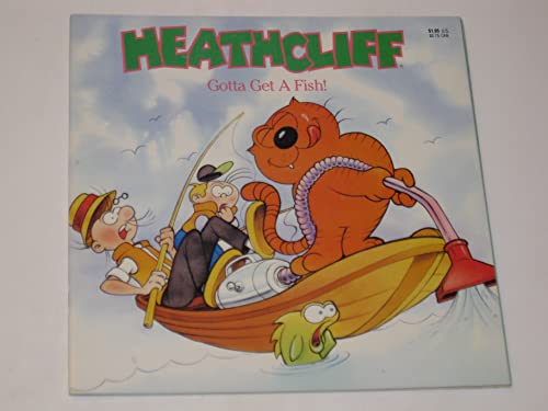 Beispielbild fr Heathcliff Gotta Get a Fish! zum Verkauf von Wonder Book