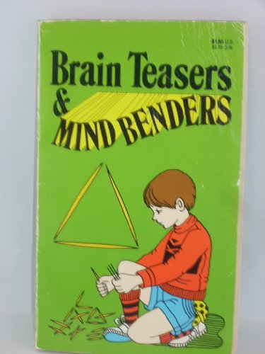 Beispielbild fr Brain Teasers and Mind Benders zum Verkauf von Wonder Book