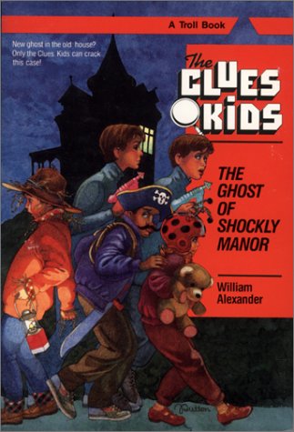 Stock image for The Ghost of Shockly Manor (Clues Kids) for sale by Your Online Bookstore