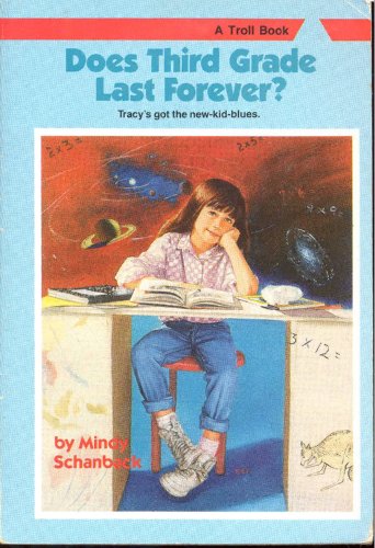 Stock image for Does Third Grade Last Forever? (Making the Grade Series) for sale by Your Online Bookstore