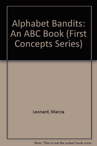 9780816717187: Alphabet Bandits: An ABC Book (First Concepts Series)