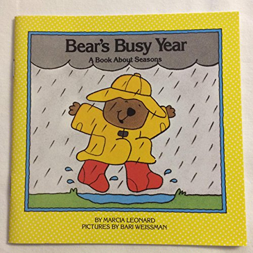 Imagen de archivo de Bear's Busy Year: A Book About Seasons (First Concepts Series) a la venta por SecondSale