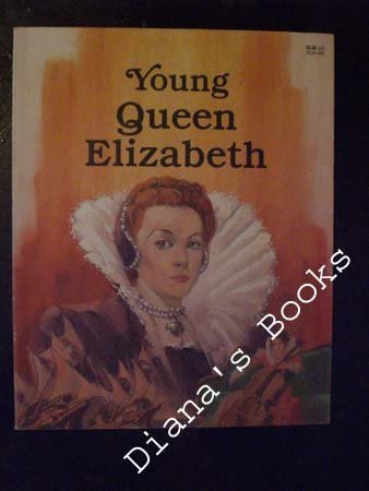 Stock image for Young Queen Elizabeth for sale by Wonder Book