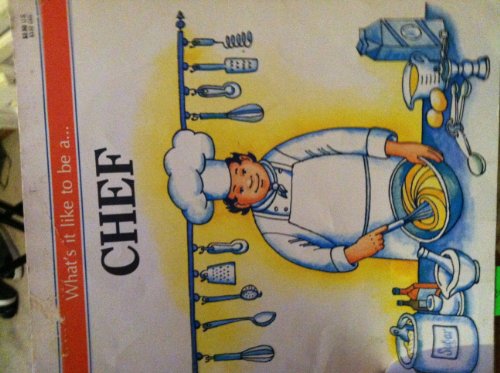 Stock image for What's It Like to be a CHEF for sale by Alf Books
