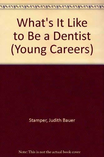 Beispielbild fr What's It Like to Be a Dentist zum Verkauf von Better World Books