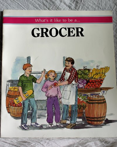 9780816718061: What's It Like to Be a Grocer (Young Careers)