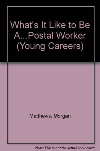 Beispielbild fr What's It Like to Be a Postal Worker zum Verkauf von Better World Books