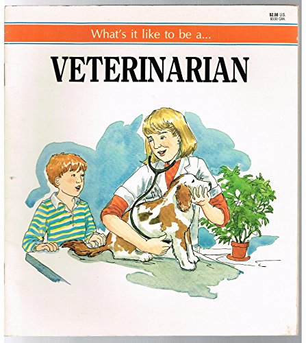 Imagen de archivo de What's It Like to Be a Veterinarian (Young Careers) a la venta por Wonder Book