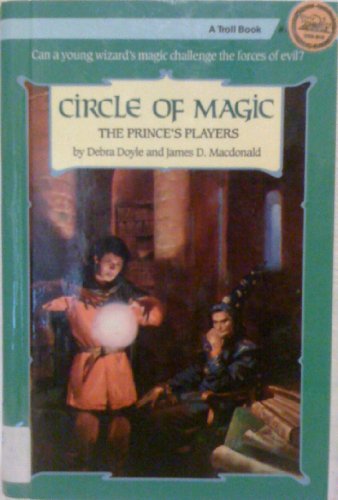 9780816718337: The Prince's Players (Circle of Magic)