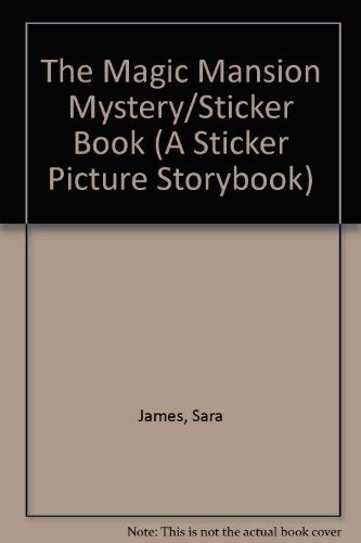 Stock image for The Magic Mansion Mystery/Sticker Book (A Sticker Picture Storybook) for sale by Ebooksweb