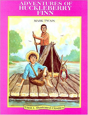 Beispielbild fr Adventures of Huckleberry Finn (Troll Illustrated Classics) zum Verkauf von Wonder Book