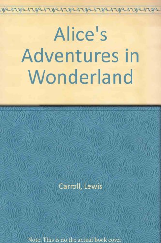 Beispielbild fr Alice's Adventures in Wonderland zum Verkauf von ThriftBooks-Dallas