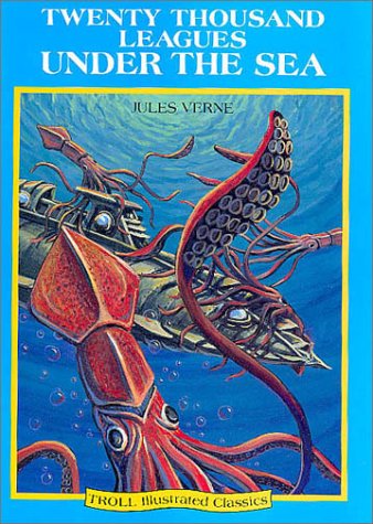 Stock image for Twenty Thousand Leagues Under the Sea (Troll Illustrated Classics) for sale by HPB Inc.