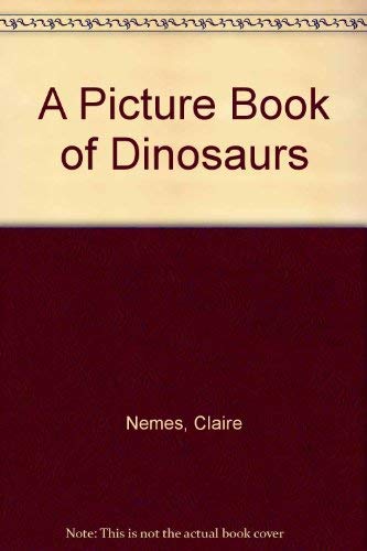 9780816719013: A Picture Book of Dinosaurs