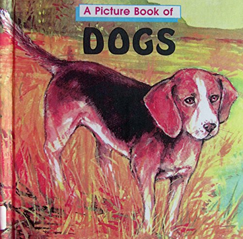 Stock image for Picture Book of Dogs for sale by SecondSale