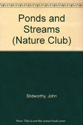 Beispielbild fr Ponds and Streams (Nature Club) zum Verkauf von BooksRun