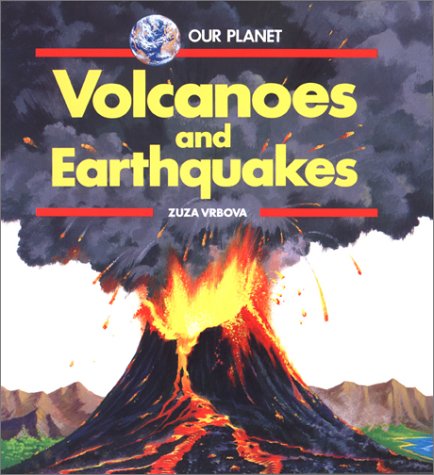 Stock image for Volcanoes and Earthquakes (Our Planet) for sale by Once Upon A Time Books