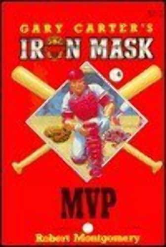 Imagen de archivo de MVP (Gary Carter's Iron Mask Series) a la venta por Wonder Book