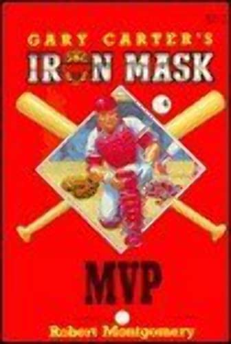 Stock image for MVP (Gary Carter's Iron Mask Series) for sale by Wonder Book