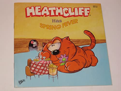 Stock image for Heathcliff Has Spring Fever for sale by Wonder Book