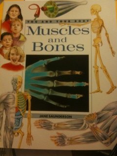 Imagen de archivo de Muscles and Bones (You and Your Body Series) a la venta por SecondSale