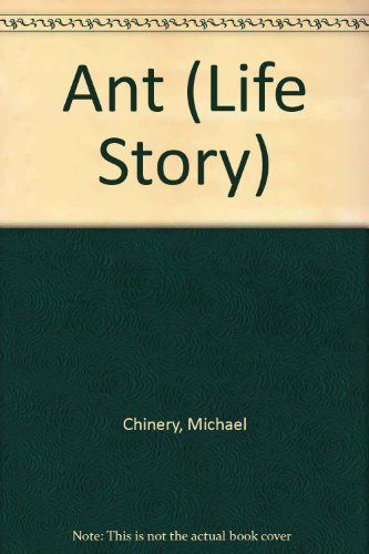 Imagen de archivo de Ant (LIFE STORY) a la venta por Wonder Book