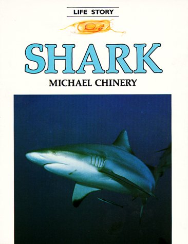 Imagen de archivo de Shark (Life Story) a la venta por Ken's Book Haven
