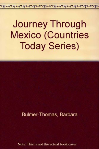 Stock image for Journey Through Mexico for sale by Better World Books