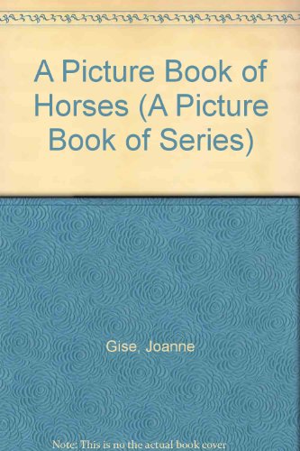 Stock image for A Picture Book of Horses for sale by BookHolders