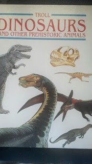 Beispielbild fr Dinosaurs and Other Prehistoric Animals zum Verkauf von Wonder Book