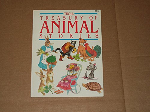 Beispielbild fr Troll Treasury of Animal Stories (Troll Treasury of Reading Series) zum Verkauf von Wonder Book