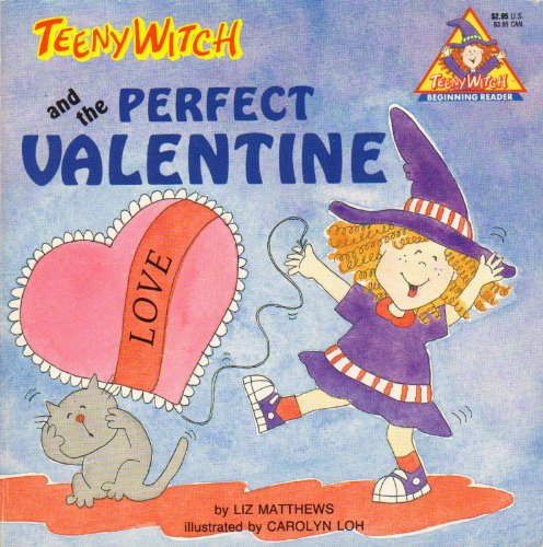 Beispielbild fr Teeny Witch and the Perfect Valentine zum Verkauf von Gulf Coast Books