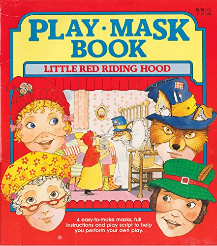 Stock image for Play-Mask Book: Little Red Riding Hood for sale by Persephone's Books