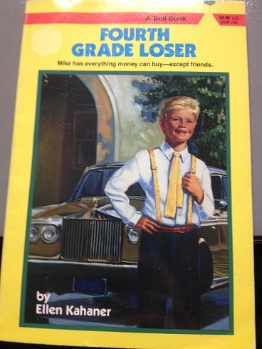 Stock image for Fourth Grade Loser (Making the Grade) for sale by Wonder Book