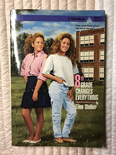 Stock image for Eighth Grade Changes Everything (Midway Junior High) for sale by Gulf Coast Books