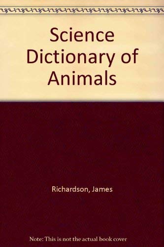 9780816724406: Science Dictionary of Animals