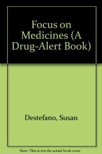 Stock image for FOCUS ON MEDICINES for sale by Gibson's Books