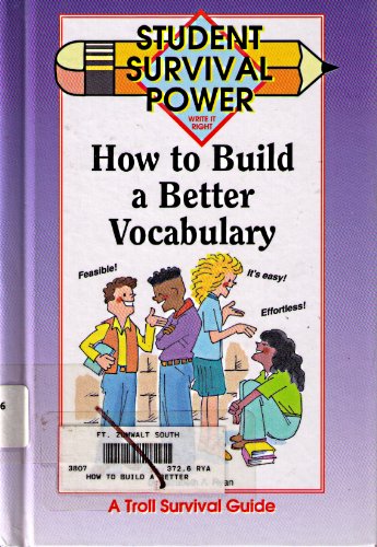 

How to Build a Better Vocabulary (Student Survival Power)