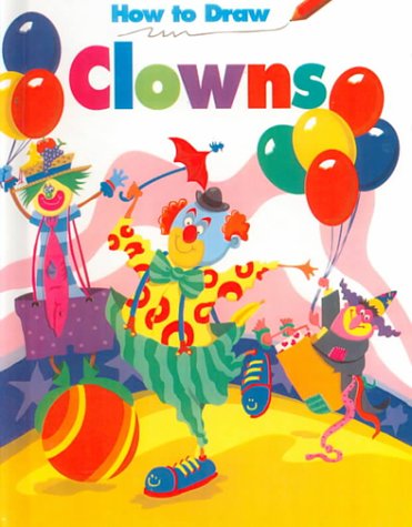 How to Draw Clowns (9780816724789) by Soloff-Levy, Barbara