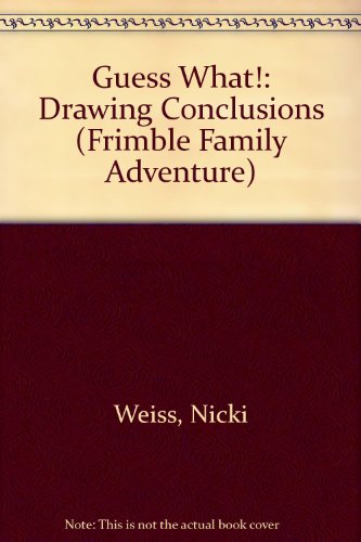 Imagen de archivo de Guess What!: Drawing Conclusions (Frimble Family Adventure) a la venta por Wonder Book